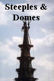Steeple and Domes